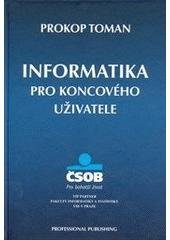 kniha Informatika pro koncového uživatele, Professional Publishing 2011