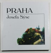 kniha Praha Josefa Sýse, LetzPrint 1996