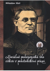 kniha Sociálně pedagogická role církve v penitenciární praxi, Institut mezioborových studií 2011