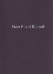 kniha Ecce Pavel Kohout!, Dominik Centrum 2013