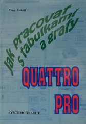 kniha Jak pracovat s tabulkami a grafy Quattro Pro, Systemconsult 1994