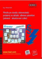 kniha Příručka pro zkoušky elektrotechniků požadavky na základní odbornou způsobilost, IN-EL společnost s ručením omezeným 2016