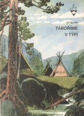 kniha Táboříme v týpí, Liga lesní moudrosti 1990