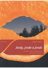 kniha Jindy, jinde a jinak filosofie a změna paradigmatu očima psychoanalýzy, Togga 2012