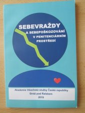 kniha Sebevraždy a sebepoškozování v penitenciárním prostředí, Akademie Vězeňské služby České republiky 2019