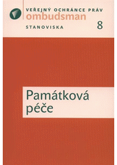 kniha Památková péče, Kancelář veřejného ochránce práv ve spolupráci se společností Wolters Kluwer ČR Praha 2012