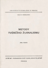 kniha Metody tvůrčího žurnalismu, Státní pedagogické nakladatelství 1982