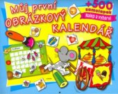 kniha Můj první obrázkový kalendář nalep a nabarvi : 500 samolepek, Junior 2005