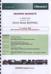 kniha Sborník referátů z 1. školního dne vzdělávacího programu Zimní škola Biominu 17. prosince 2009, ŠZP Jihočeské univerzity, České Budějovice, Veterinární a farmaceutická univerzita 2009