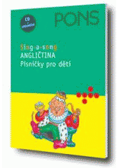 kniha Sing-a-song angličtina : písničky pro děti, Klett 2005