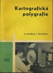 kniha Kartografická polygrafie pro 4. ročník střední průmyslové školy zeměměřické, SNTL 1967