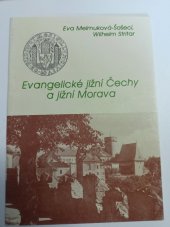 kniha Evangelické jižní Čechy a jižní Morava = Das evangelische Südböhmen und Südmähren, Kalich 1992
