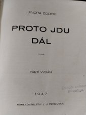 kniha Proto jdu dál [román], L.J. Peroutka 1947