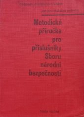 kniha Metodická příručka pro příslušníky Sboru národní bezpečnosti, Naše vojsko 1978