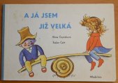 kniha A já jsem již velká, Mladé letá 1969