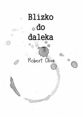 kniha Blízko do daleka, Nová Forma 2015