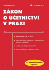 kniha Zákon o účetnictví v praxi, Grada 2011