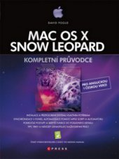 kniha Mac OS X Snow Leopard kompletní průvodce, CPress 2010