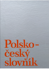 kniha Polsko-český slovník = Słownik polsko-czeski., Academia 1994