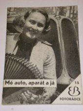 kniha Mé auto, aparát a já, E. Beaufort 1938