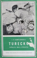 kniha Turecko - pašalik Wall Streetu, SNPL 1953