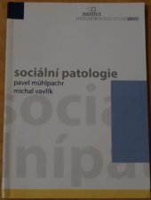 kniha Sociální patologie, Masarykova univerzita 2001