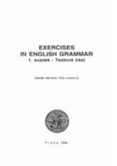 kniha Exercises in English grammar. 1. svazek, - Textová část, Karolinum  1992