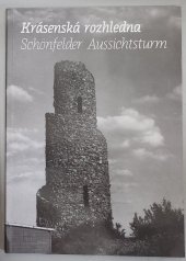 kniha Krásenská rozhledna Schonfelder Aussichtsturm, Město Krásno 2015