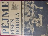 kniha Pějme píseň dokola Společenský zpěvník populárních písní, Supraphon 1991