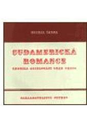 kniha Sudamerická romance kronika osidlování Gran Chaca, Petrov 2003