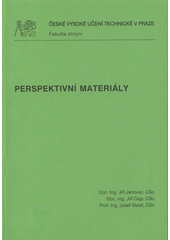 kniha Perspektivní materiály, ČVUT 2008