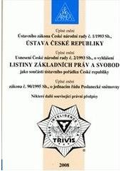 kniha Úplné znění Ústavního zákona České národní rady č. 1/1993 Sb., Ústava České republiky Úplné znění Usnesení České národní rady č. 2/1993 Sb., o vyhlášení Listiny základních práv a svobod jako součásti ústavního pořádku České republiky ; Úplné znění zákona č. 90/1995 Sb., o jednacím řádu Poslanecké sněmovny ; Některé další související právní, Armex 2008