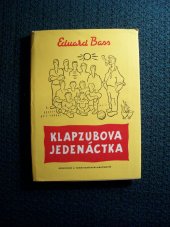 kniha Klapzubova jedenáctka, Sportovní a turistické nakladatelství 1958