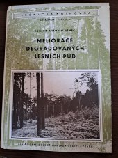 kniha Meliorace degradovaných lesních půd, SZN 1956