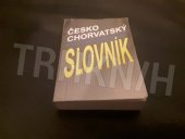 kniha Česko-chorvatský slovník = Češko-hrvatski rječnik, Tobiáš 2002