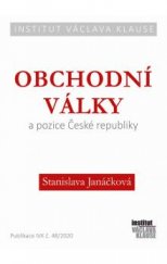 kniha Obchodní války a pozice České republiky, Institut Václava Klause 2020