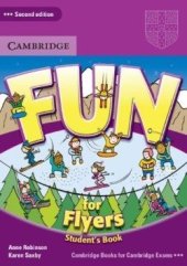 kniha Fun for Flyers 2nd edition Student’s Book, Cambridge English University Press 2010