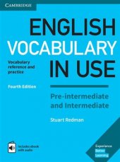 kniha English Vocabulary in Use Pre-intermediate and Intermediate with answers and Enhanced ebook  fourth edition , Cambridge University Press 2017