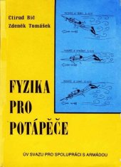 kniha Fyzika pro potápěče, ÚV Svazu pro spolupráci s armádou 1984