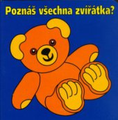 kniha Poznáš všechna zvířátka?, Svojtka & Co. 2005