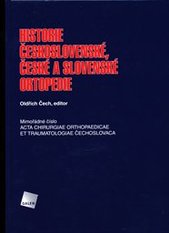 kniha Historie československé, české a slovenské ortopedie, Galén 2009