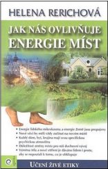 kniha Jak nás ovlivňuje energie míst, Eugenika 2012