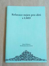 kniha Relaxace nejen pro děti s LMD, D & H 2003