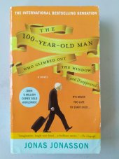 kniha The 100-Year-Old Man Who Climbed Out the Window and Disappeared, Hachette 2012