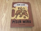 kniha Píseň míru Satirická novela, Mladá fronta 1956