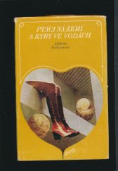 kniha Ptáci na zemi a ryby ve vodách, Mladá fronta 1979