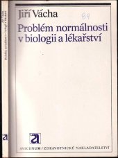 kniha Problém normálnosti v biologii a lékařství, Avicenum 1980