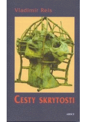 kniha Cesty skrytosti, ARSCI 2003