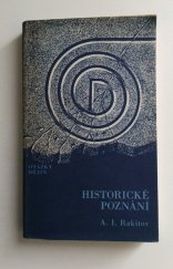 kniha Historické poznání Systémově gnozeologický přístup, Svoboda 1985