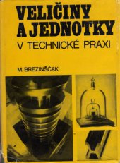 kniha Veličiny a jednotky v technické praxi, SNTL 1970